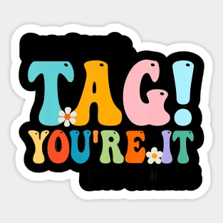 Dear Parents Tag You're It Love Teachers Last Day Of School Sticker